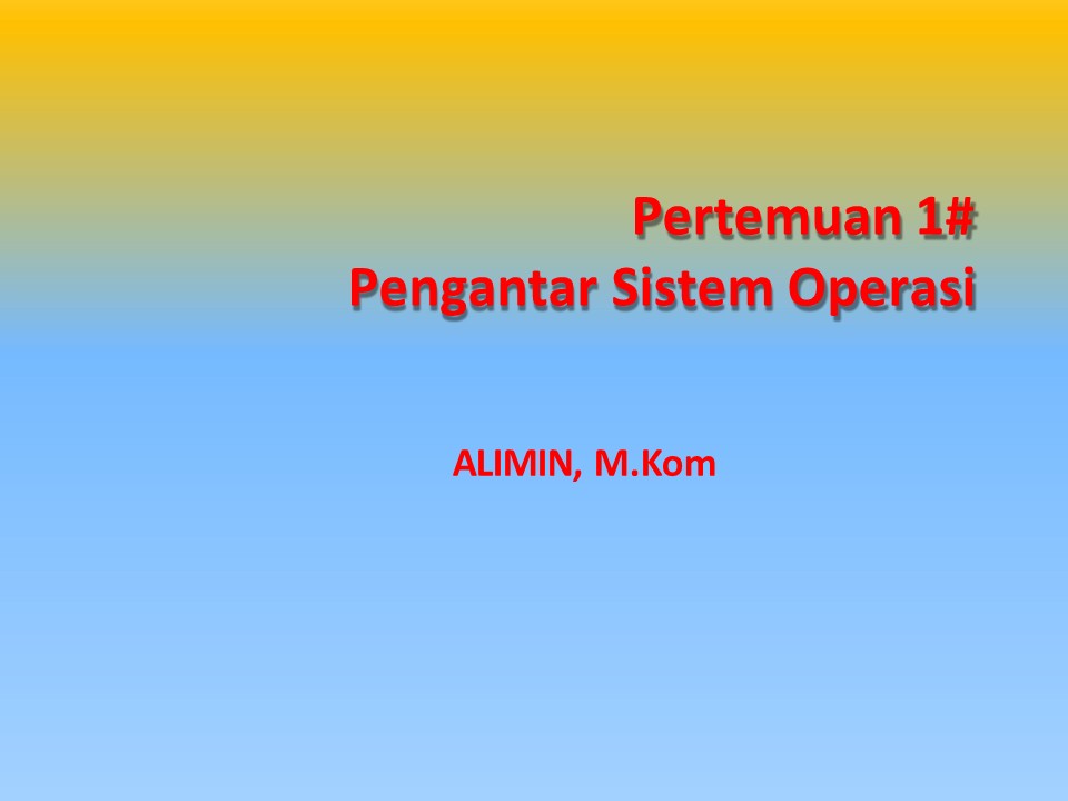 SISTEM OPERASI